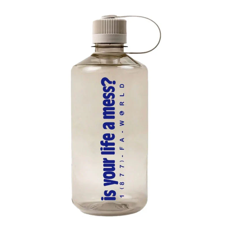 Fucking Awesome Is Your Life A Mess? Nalgene Cream